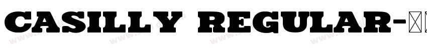 Casilly Regular字体转换